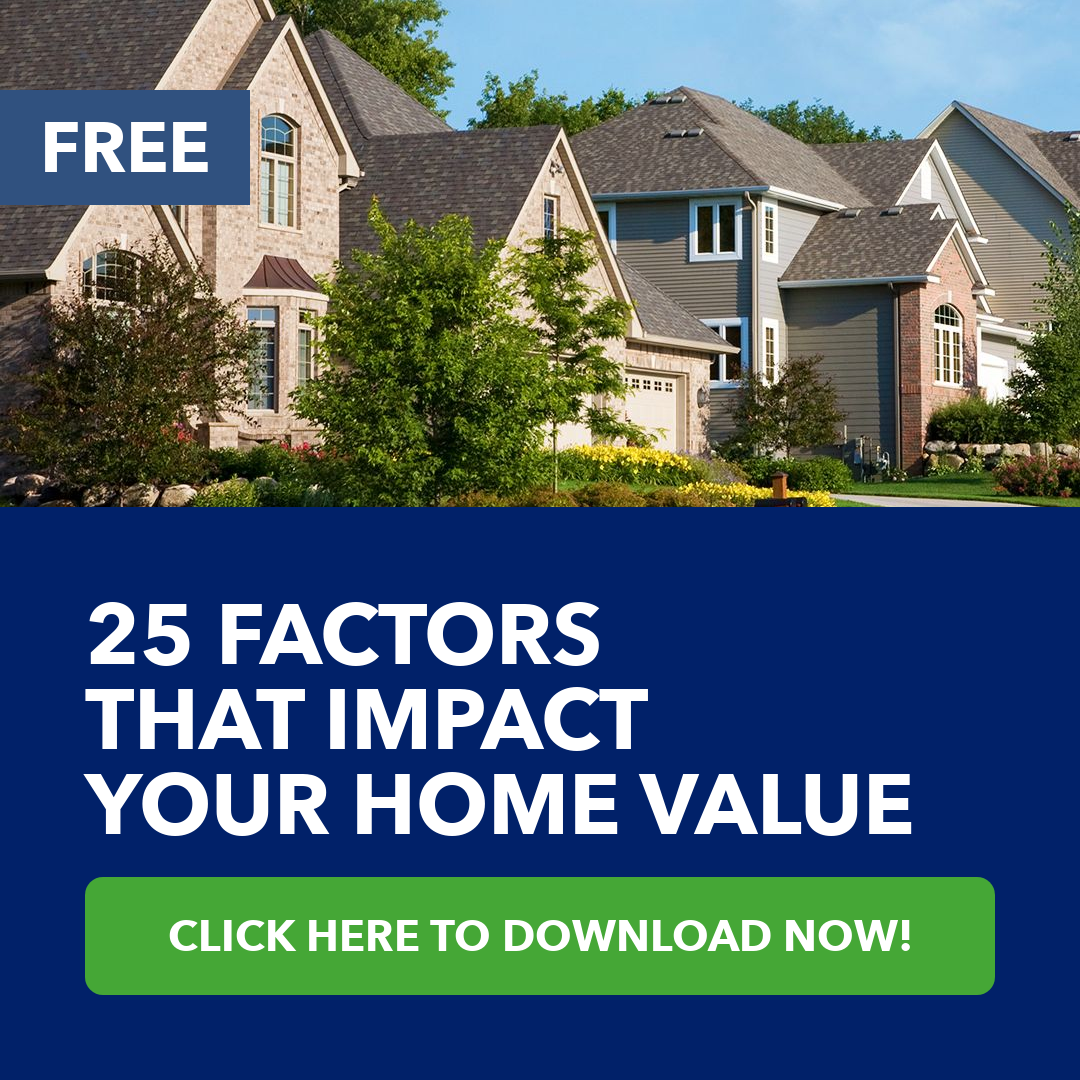 25 Factors That Impact Your Home Value
