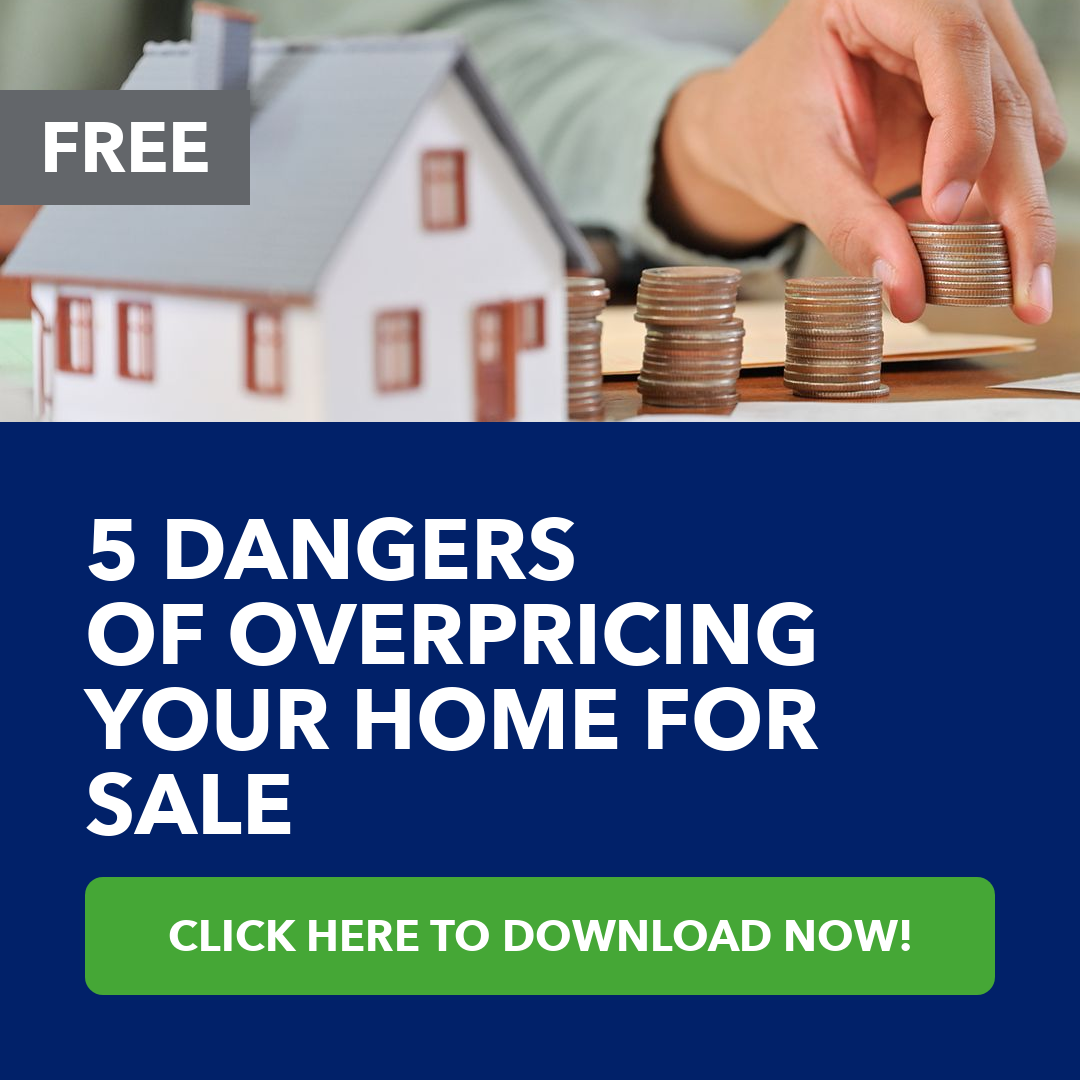 5 Dangers Of Overpricing Your Home for Sale
