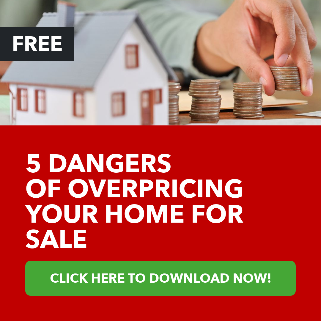 5 Dangers Of Overpricing Your Home for Sale