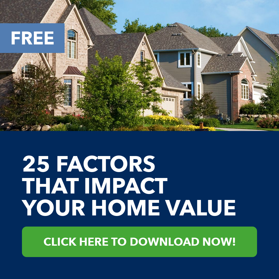 25 Factors That Impact Your Home Value