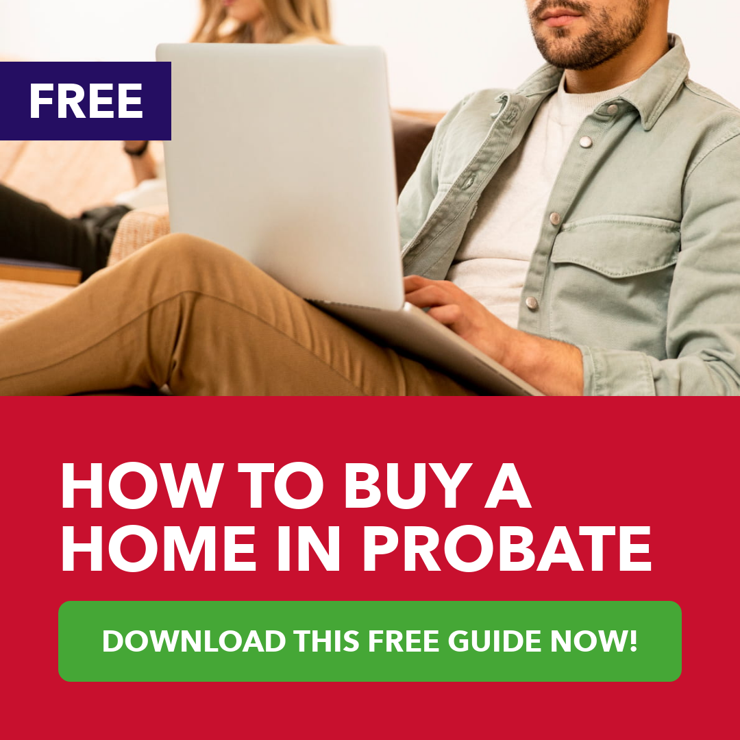 How To Buy A Home in Probate
