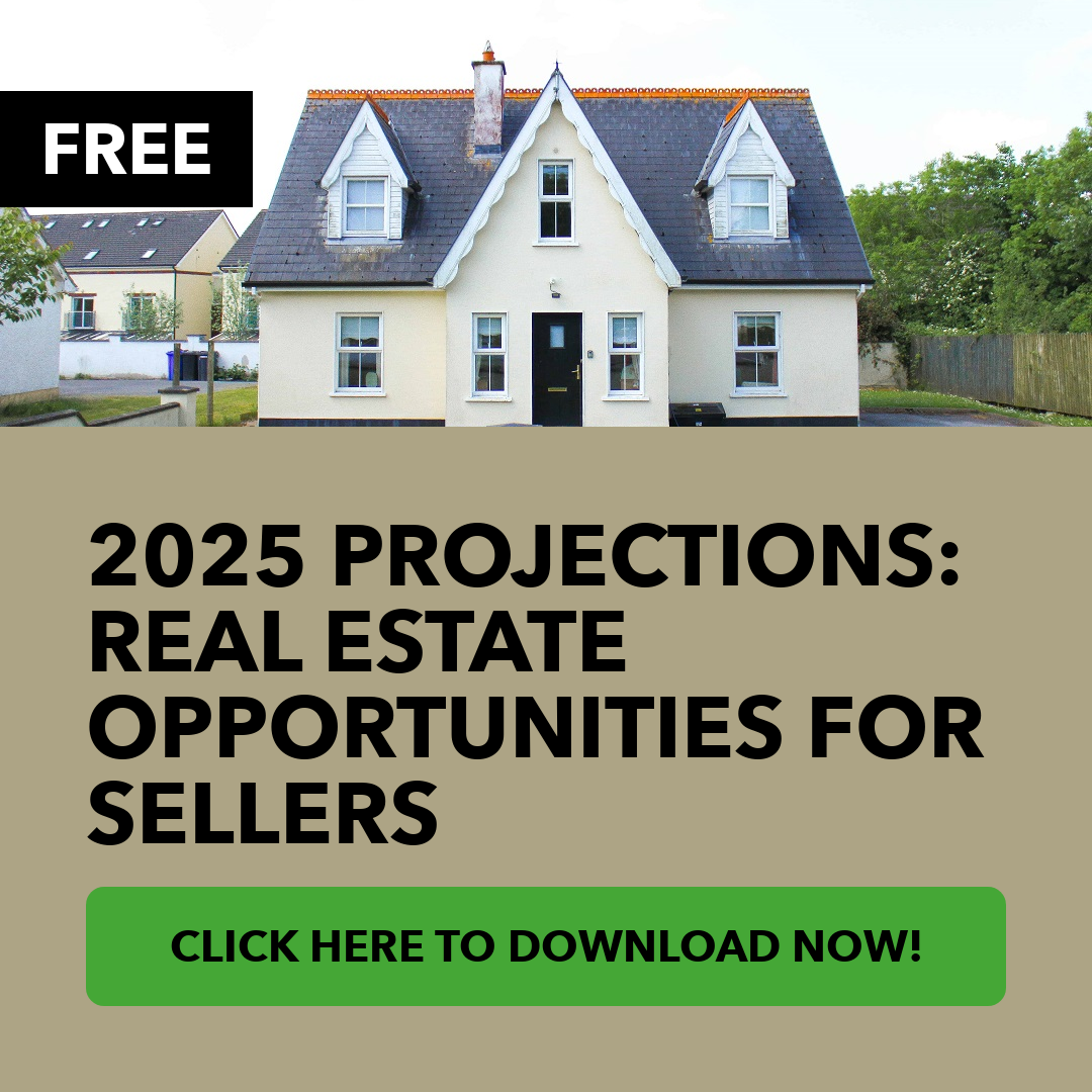 2025 Projections: Real Estate Opportunities for Sellers