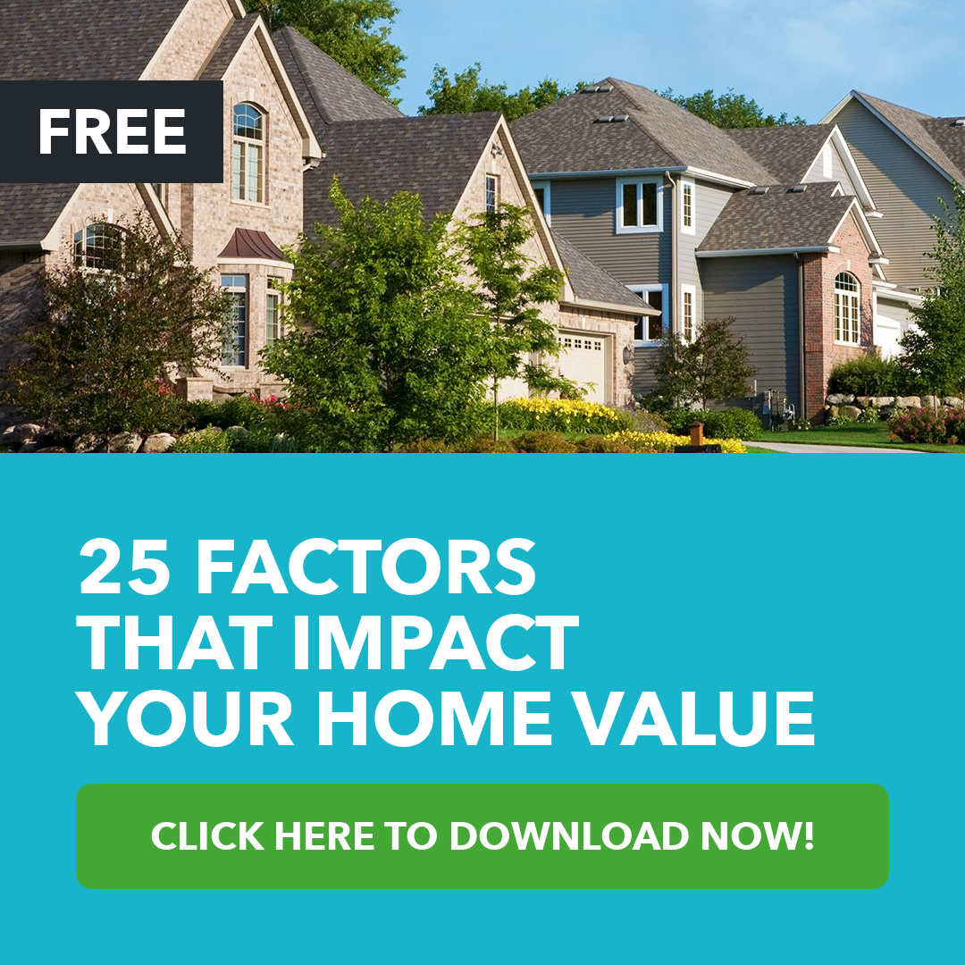 25 Factors That Impact Your Home Value