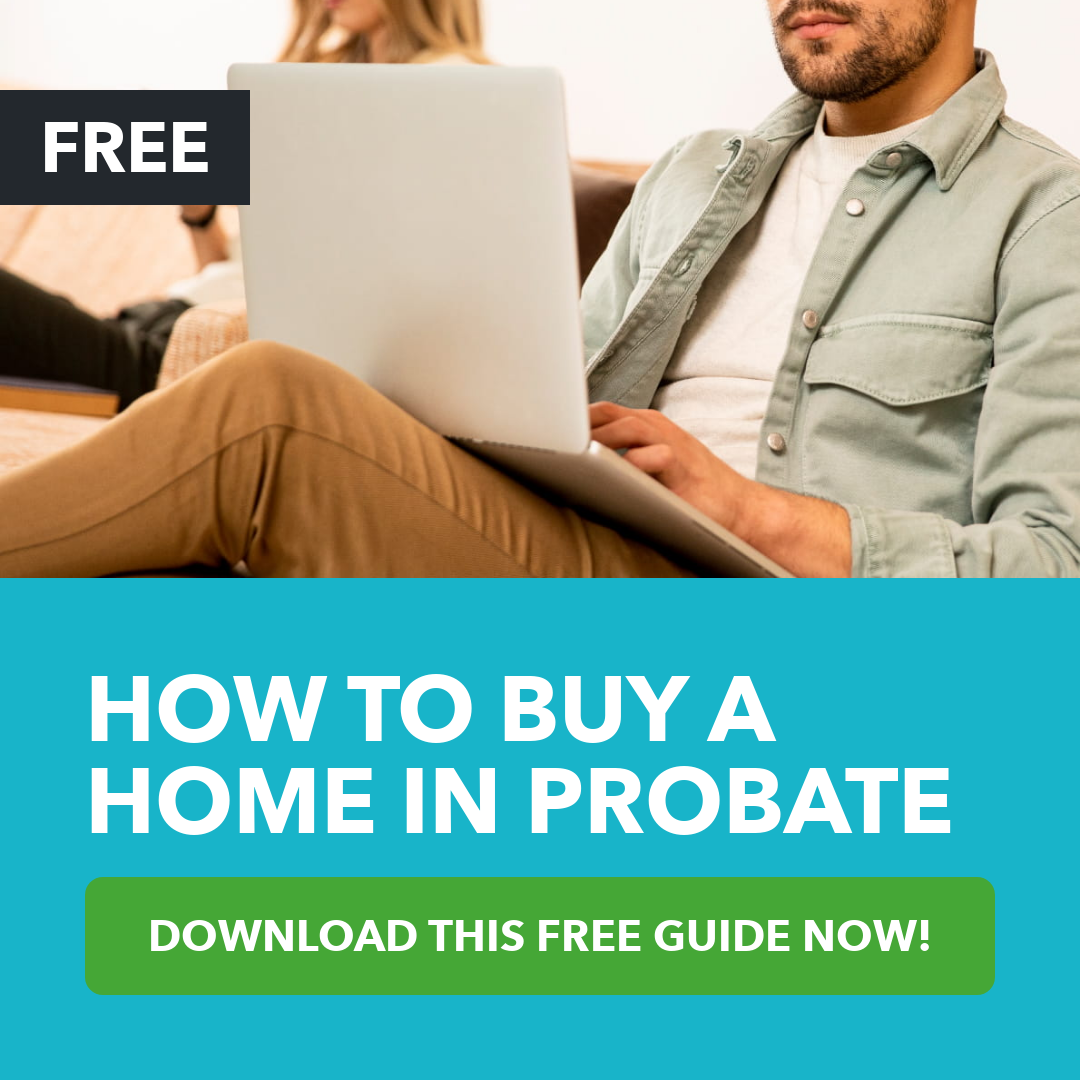 How To Buy A Home in Probate