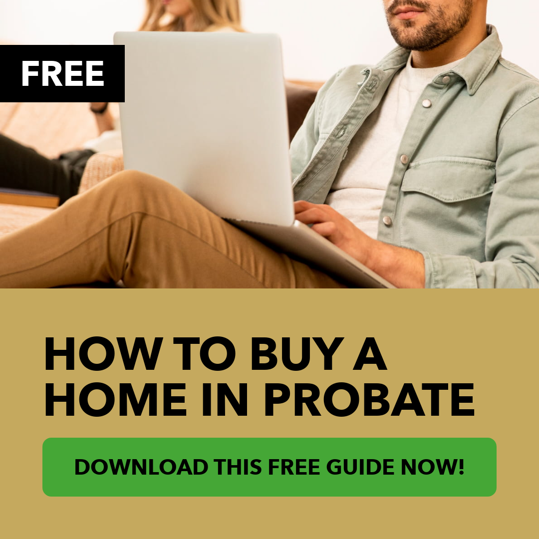 How To Buy A Home in Probate