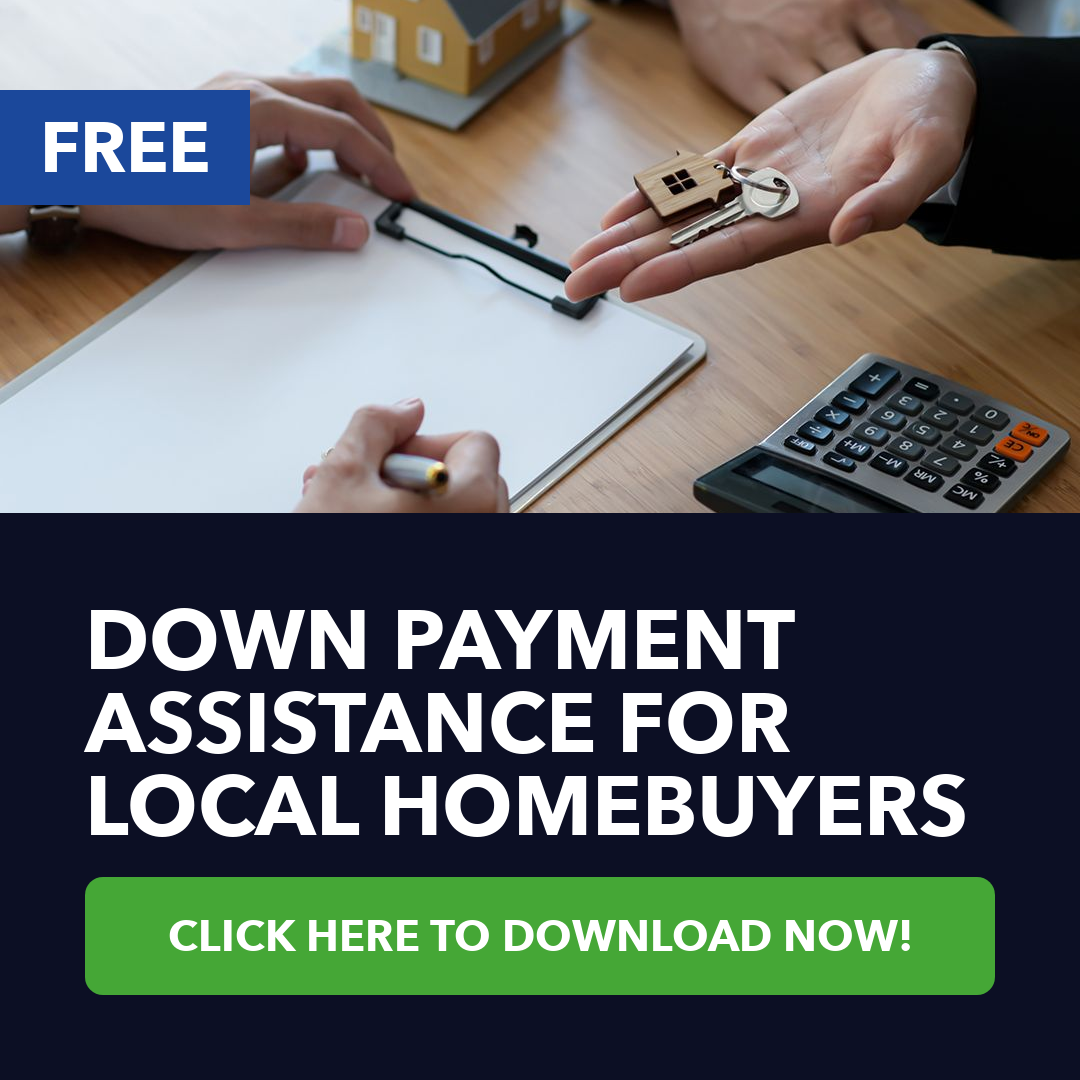 Down Payment Assistance for Local Homebuyers
