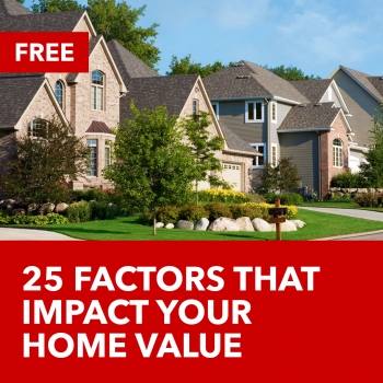 25 Factors That Impact Your Home Value