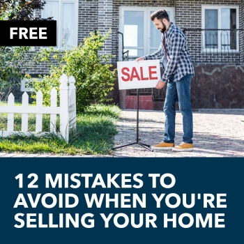 12 Mistakes To Avoid When Selling Your Home