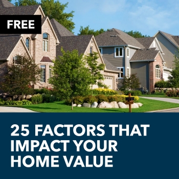 25 Factors That Impact Your Home Value