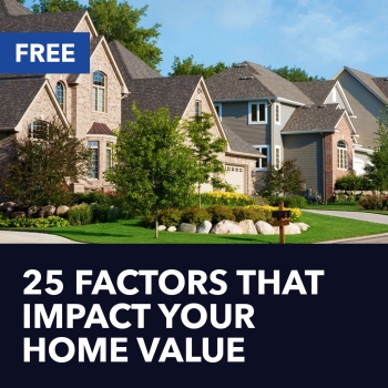 25 Factors That Impact Your Home Value
